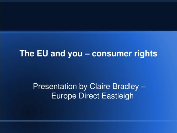 The EU and you – consumer rights
