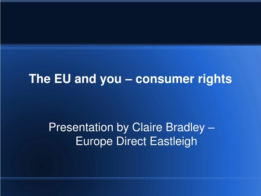 presentation by claire bradley europe direct eastleigh