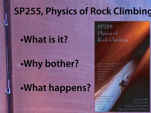 SP255, Physics of Rock Climbing