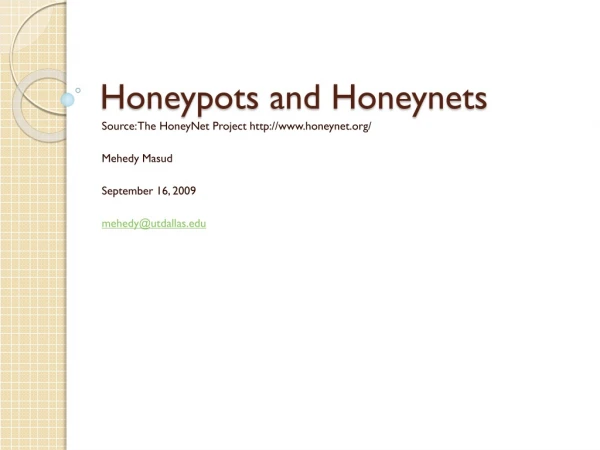 Honeypots  and  Honeynets