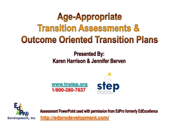 Age-Appropriate Transition Assessments &amp;  Outcome Oriented Transition Plans