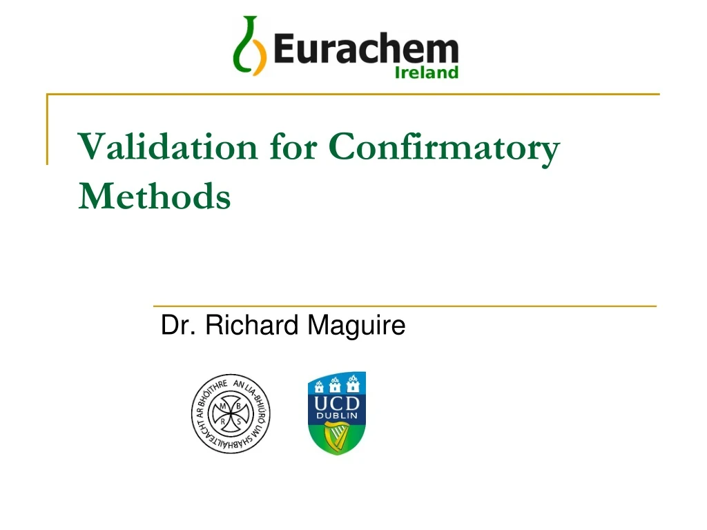 validation for confirmatory methods