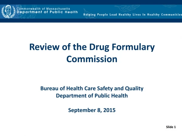 Review of the Drug Formulary Commission
