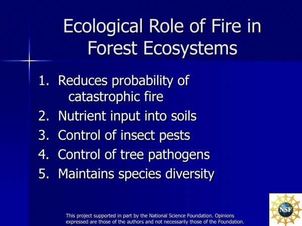 Ecological Role of Fire in Forest Ecosystems