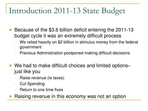Introduction 2011-13 State Budget