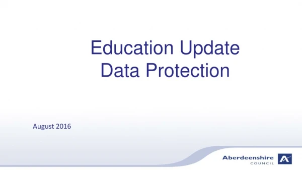Education Update   Data Protection