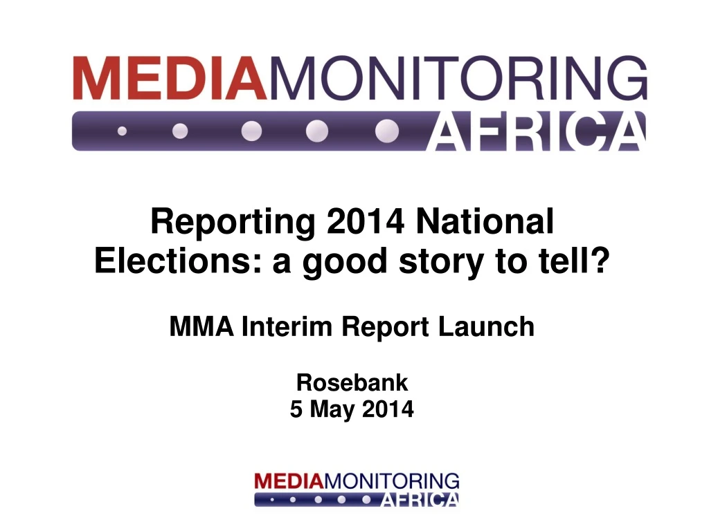 reporting 2014 national elections a good story