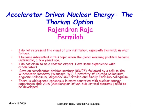 Accelerator Driven Nuclear Energy- The Thorium Option
