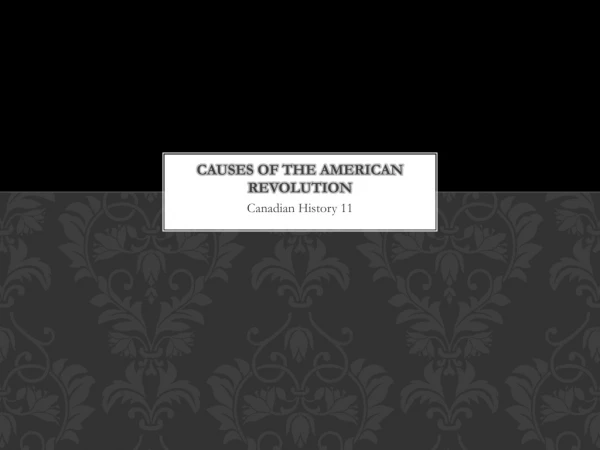 Causes of the American Revolution