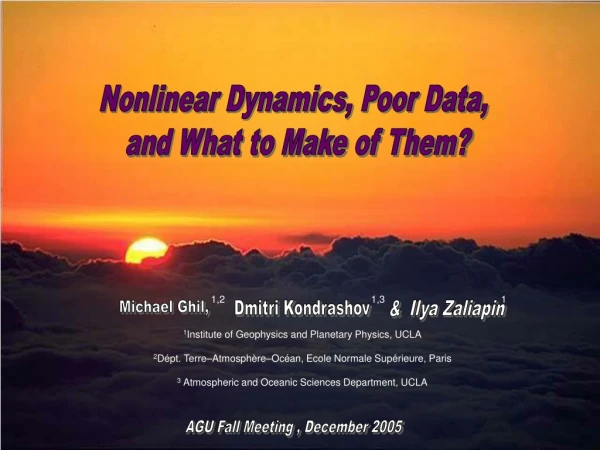 Nonlinear Dynamics, Poor Data,  and What to Make of Them?