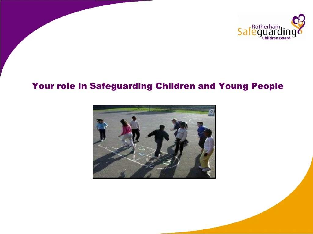 your role in safeguarding children and young people