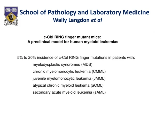 School of Pathology and Laboratory Medicine   Wally Langdon  et al
