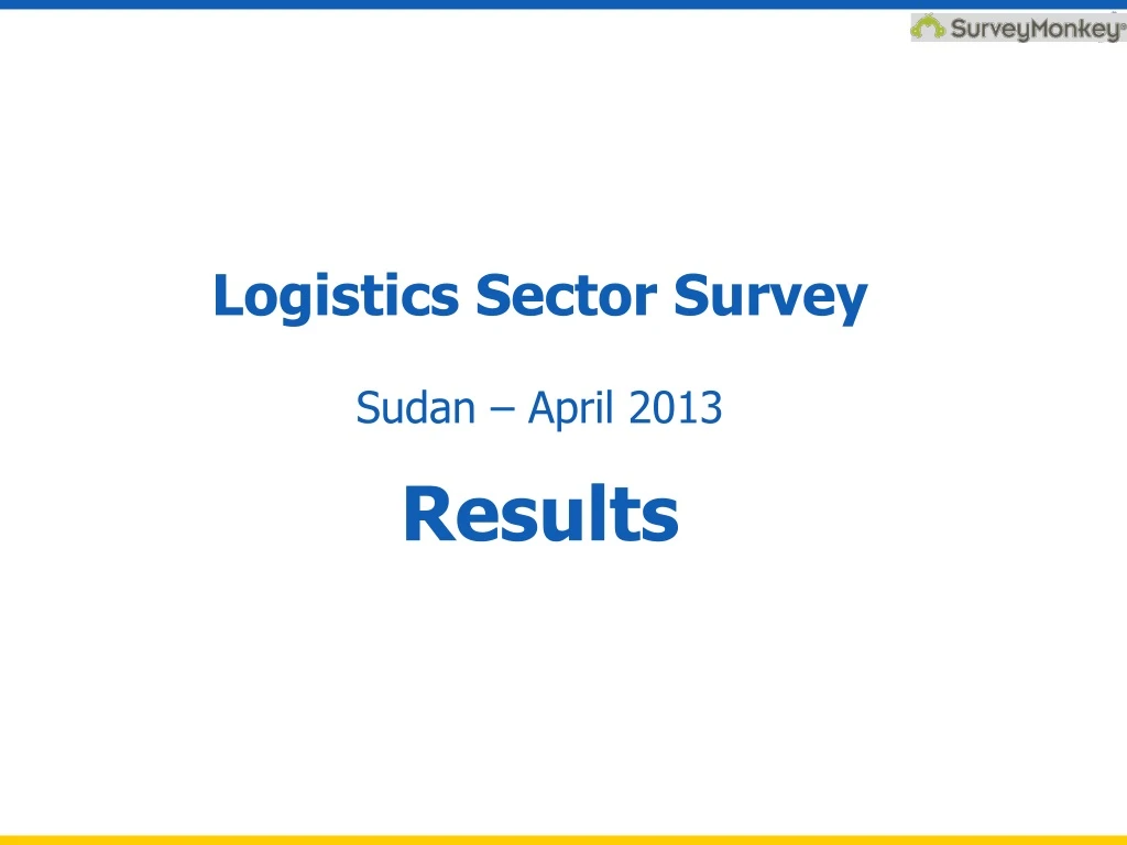 logistics sector survey sudan april 2013 results