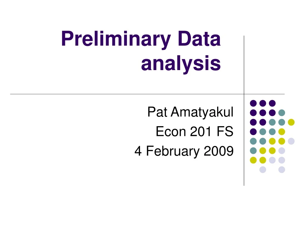 preliminary data analysis