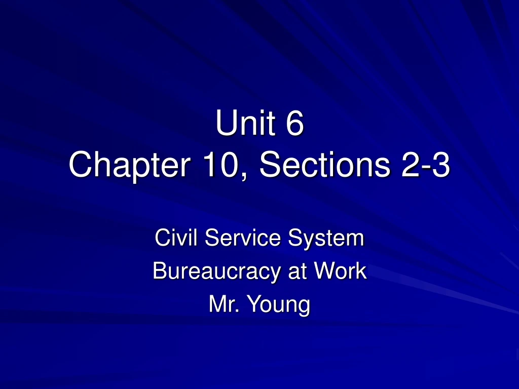 unit 6 chapter 10 sections 2 3