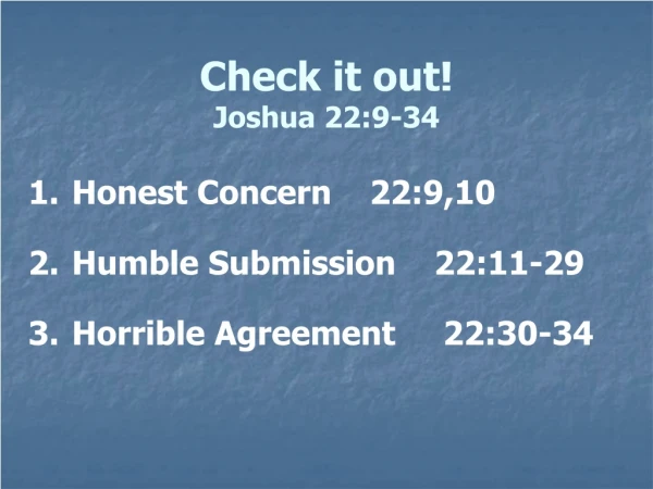 Check it out! Joshua 22:9-34