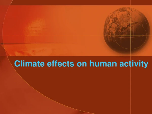 Climate effects on human activity