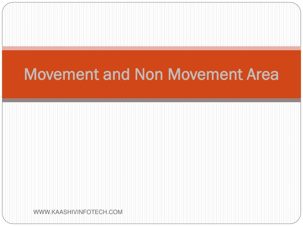 movement and non movement area