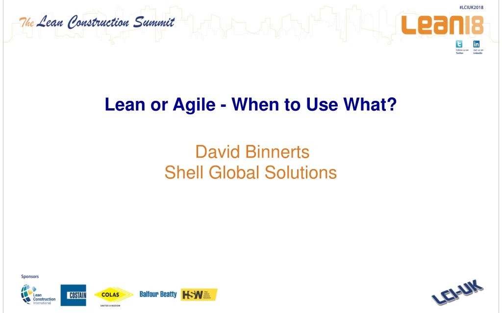 lean or agile when to use what david binnerts shell global solutions