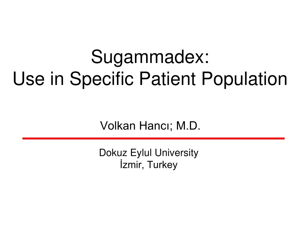 sugammadex use in specific patient population