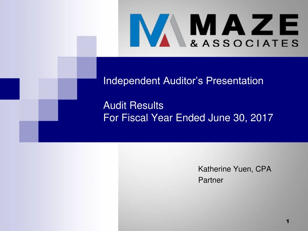 independent auditor s presentation audit results for fiscal year ended june 30 2017