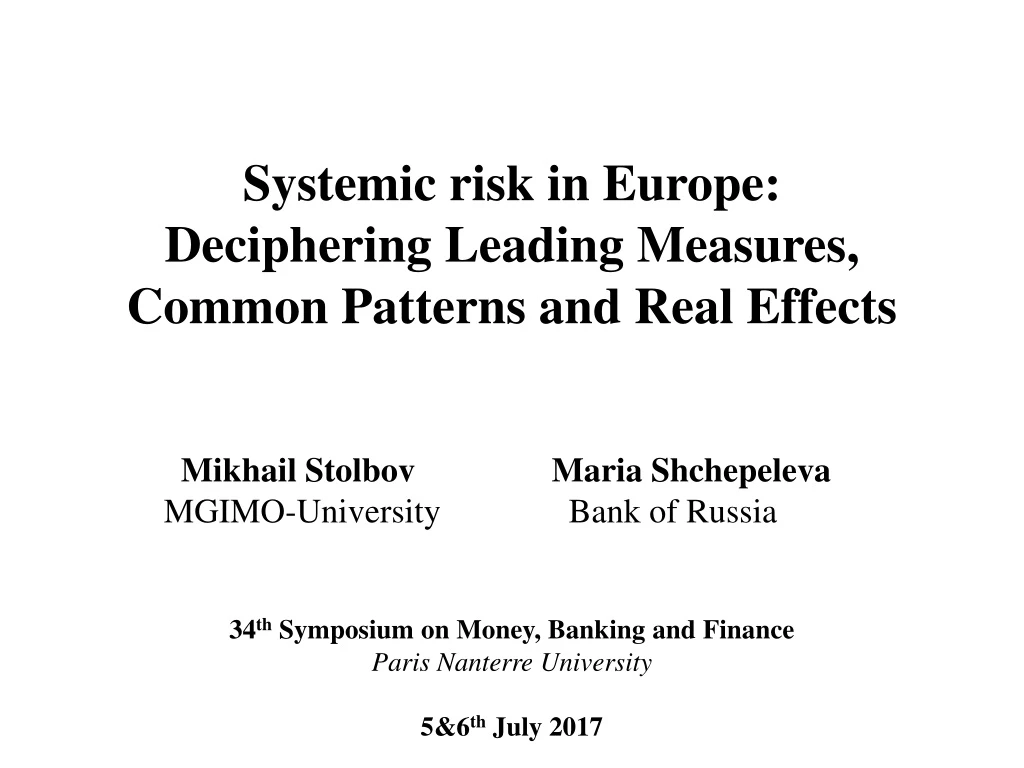 systemic risk in europe deciphering leading measures common patterns and real effects
