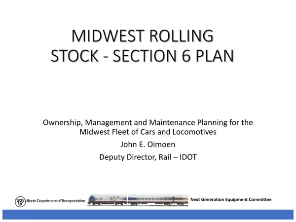 Midwest Rolling Stock - Section 6 Plan