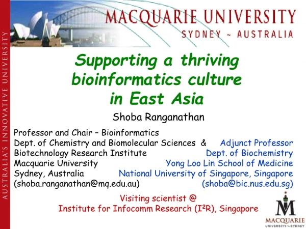 Supporting a thriving  bioinformatics culture  in East Asia