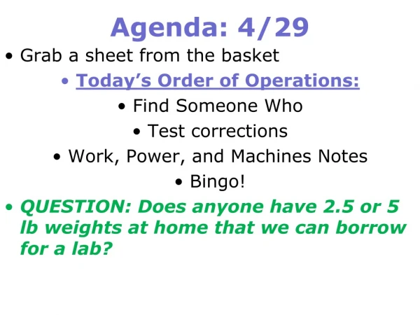 Agenda: 4/29