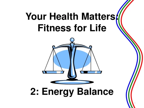 2: Energy Balance