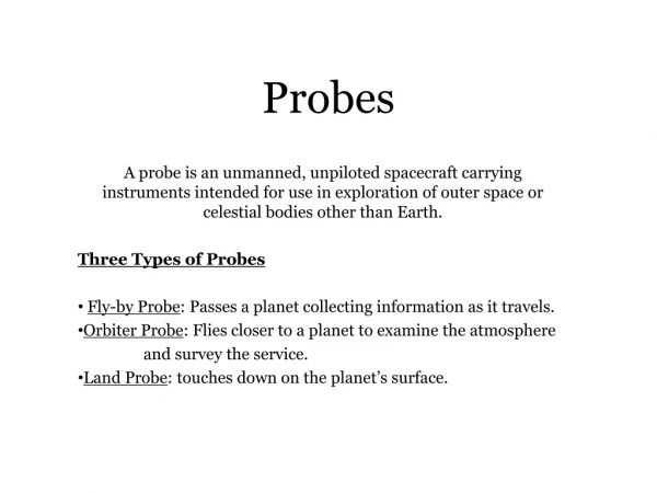 Probes