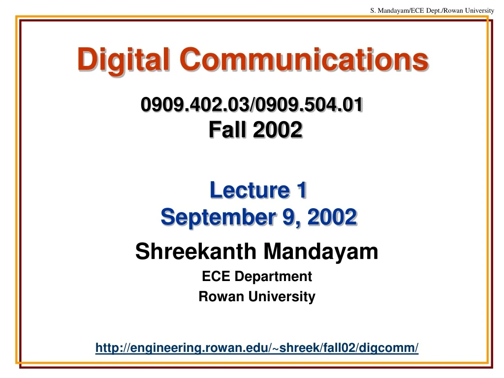 digital communications 0909 402 03 0909 504 01 fall 2002