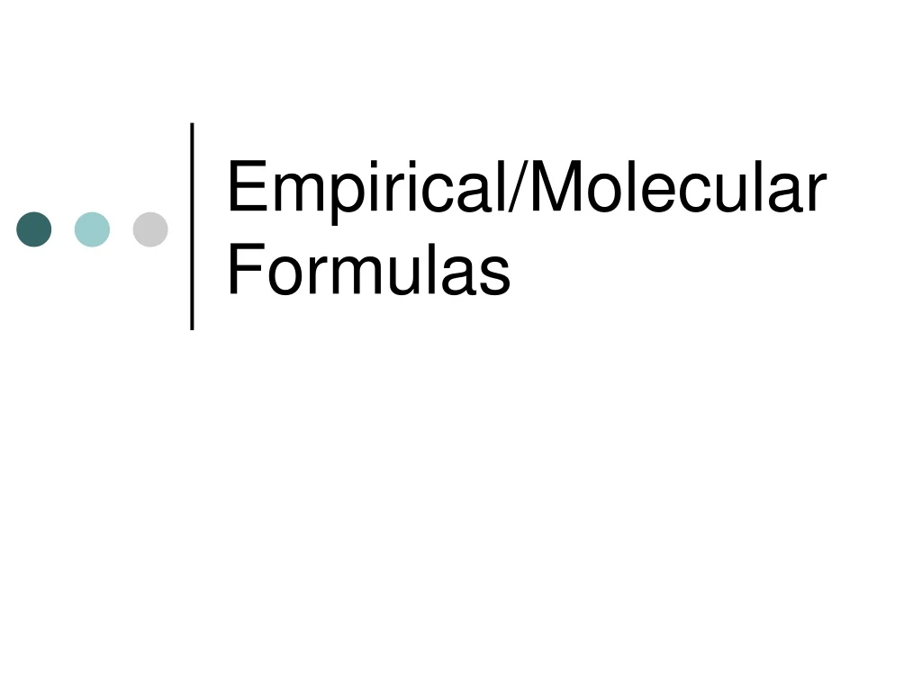 empirical molecular formulas