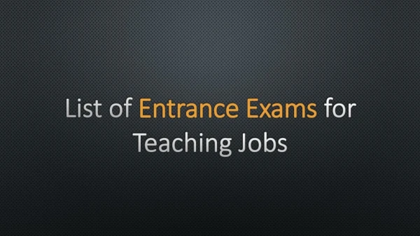 list of entrance exams for teaching jobs