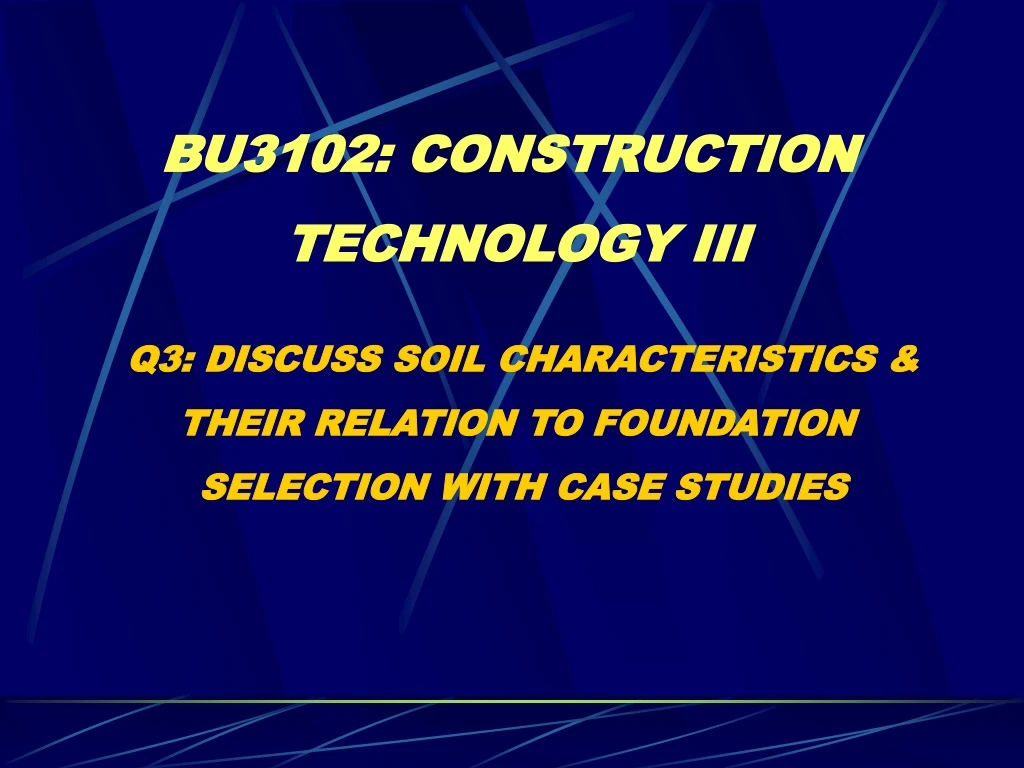 bu3102 construction technology iii