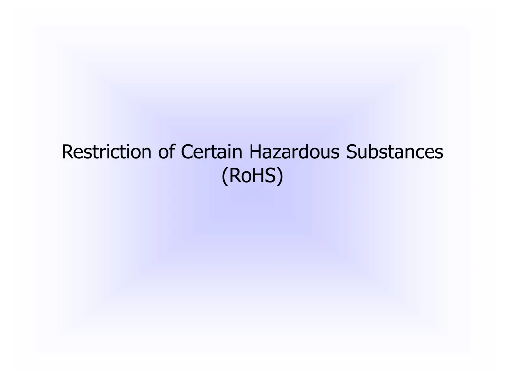 restriction of certain hazardous substances rohs