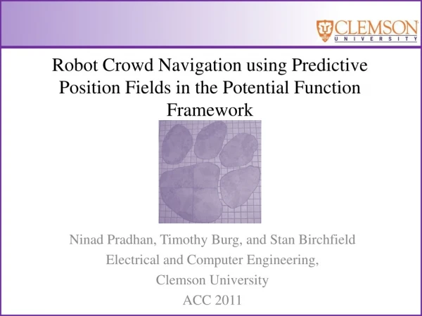Robot Crowd Navigation using Predictive Position Fields in the Potential Function Framework