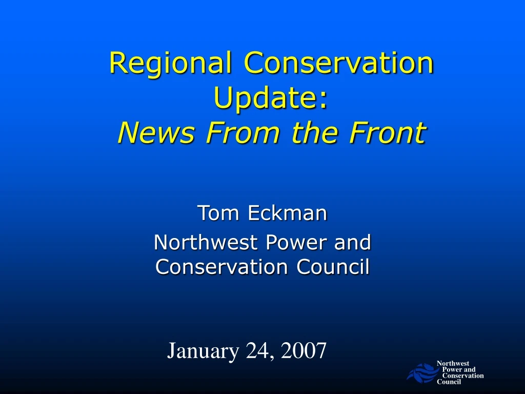 regional conservation update news from the front