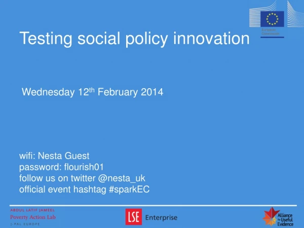 wifi: Nesta Guest password: flourish01 follow us on twitter @nesta_uk