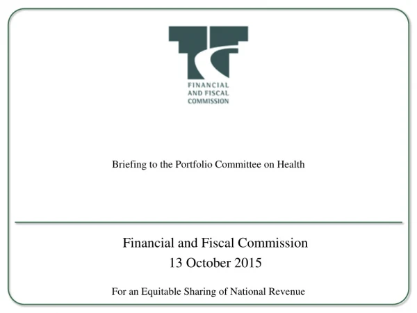 Briefing to the Portfolio Committee on Health