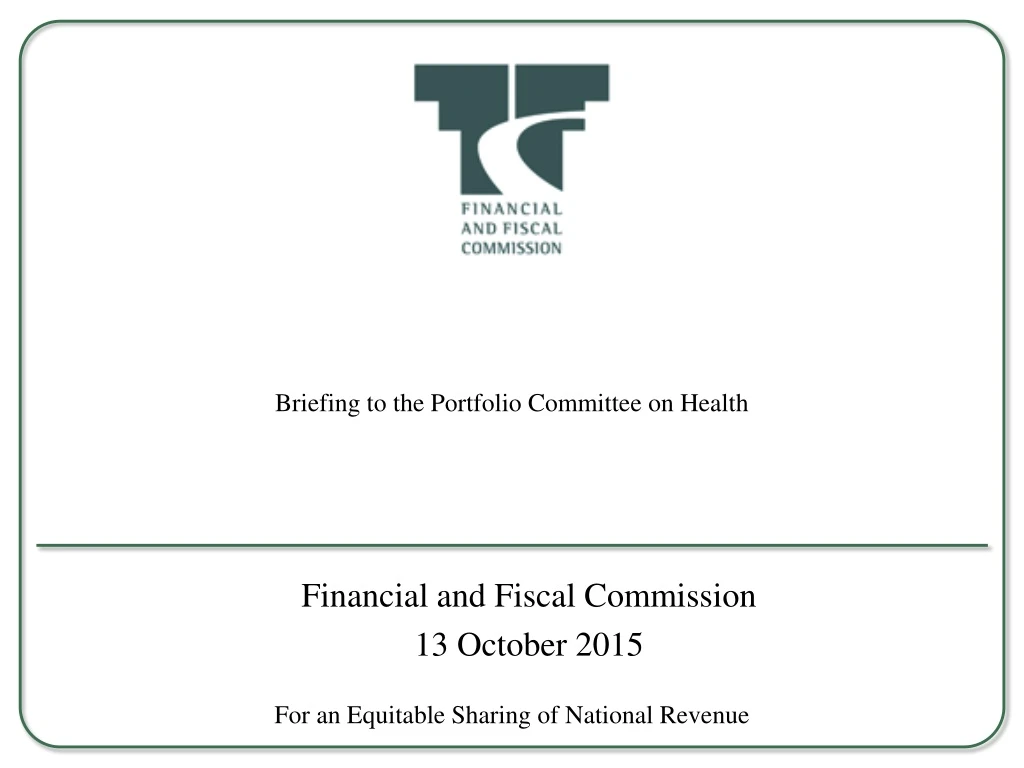 briefing to the portfolio committee on health