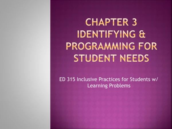 Chapter 3 Identifying &amp; Programming for Student Needs