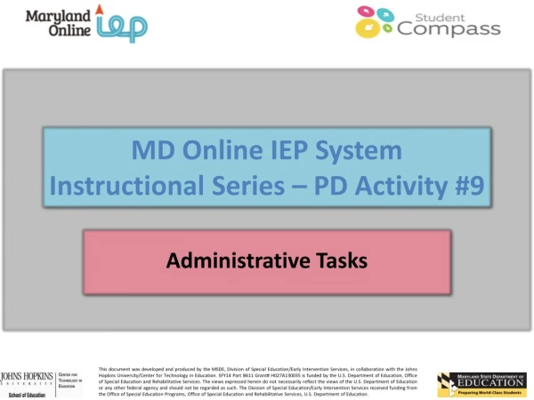 MD Online IEP System  Instructional Series – PD Activity #9
