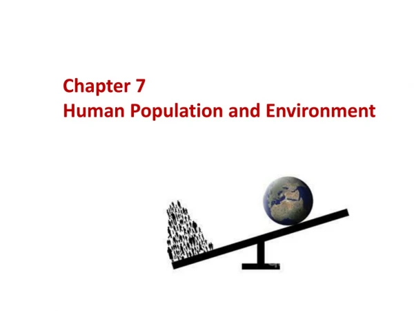 Chapter 7 Human Population and Environment