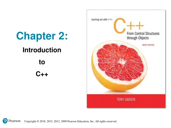 Chapter 2: Introduction  to  C++