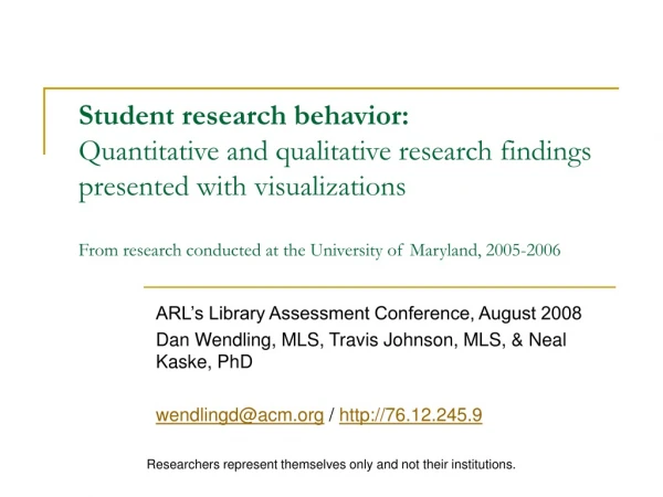 ARL’s Library Assessment Conference, August 2008