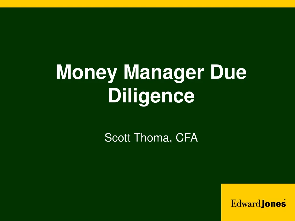money manager due diligence scott thoma cfa