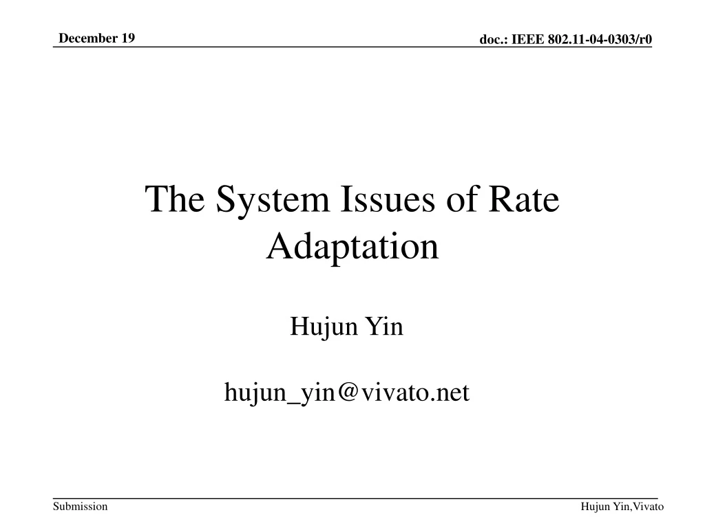 the system issues of rate adaptation