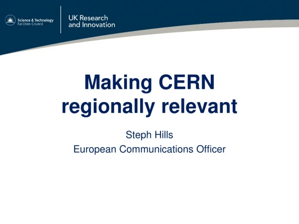 Making CERN regionally relevant