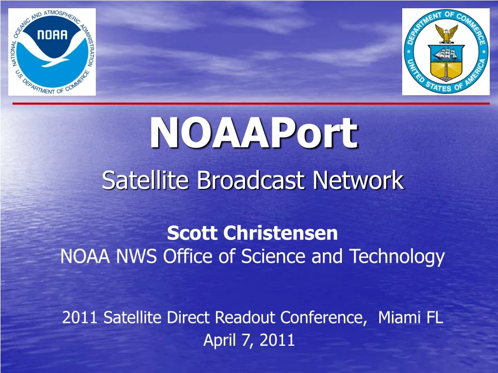 noaaport satellite broadcast network scott